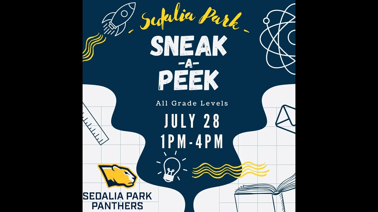 Sneak a Peek all grade levels July 28 1-4pm